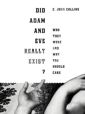 cover image of Did Adam and Eve Really Exist?